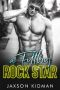 [Filthy Line 01] • A FILTHY Rock Star